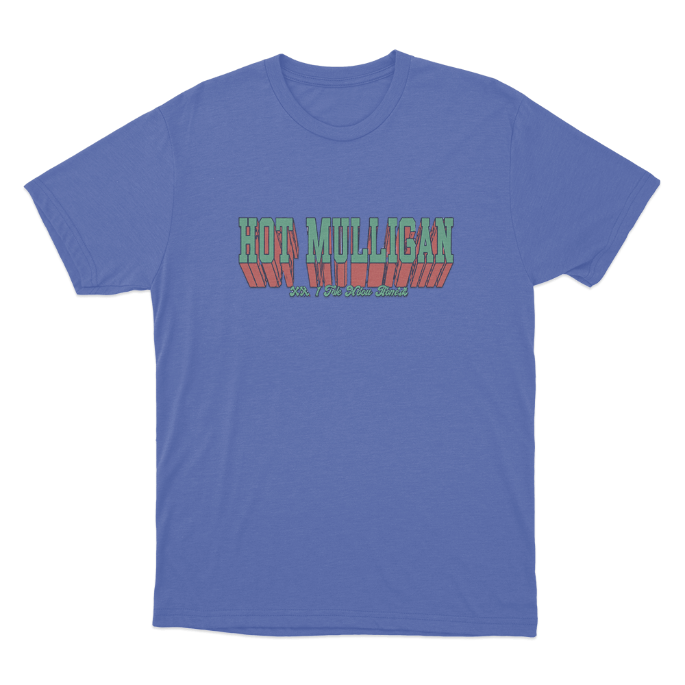 Hot Mulligan Varsity Unisex T Shirt Blue Hot Mulligan Varsity Unisex T Shirt Blue