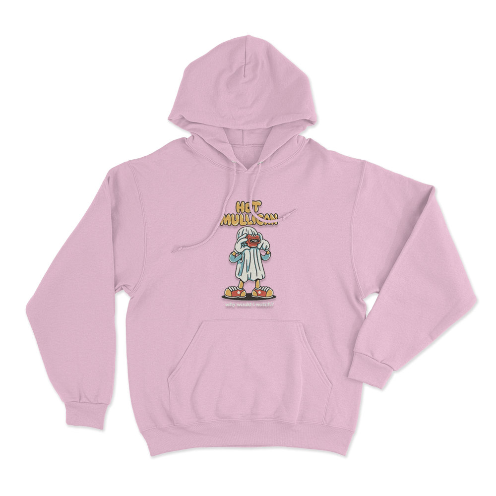 Hot Mulligan Why Would I Watch_ Unisex Hoodie Pink Hot Mulligan Why Would I Watch Unisex Hoodie Pink